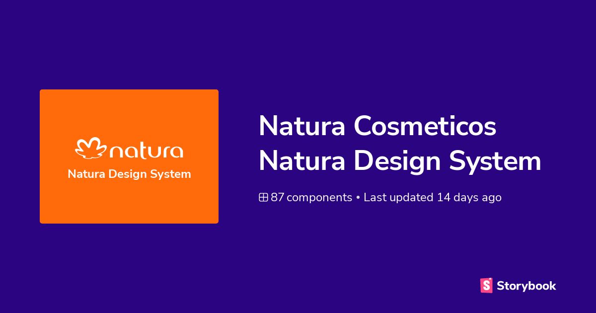 Natura Cosmeticos Natura Design System | Component Encyclopedia | Storybook